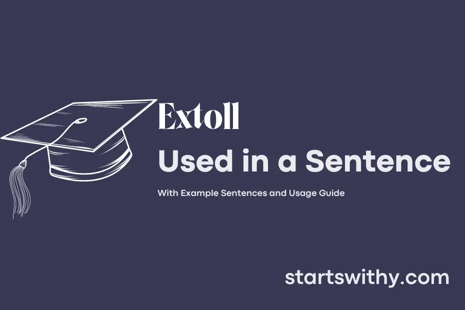 extoll-in-a-sentence-examples-21-ways-to-use-extoll