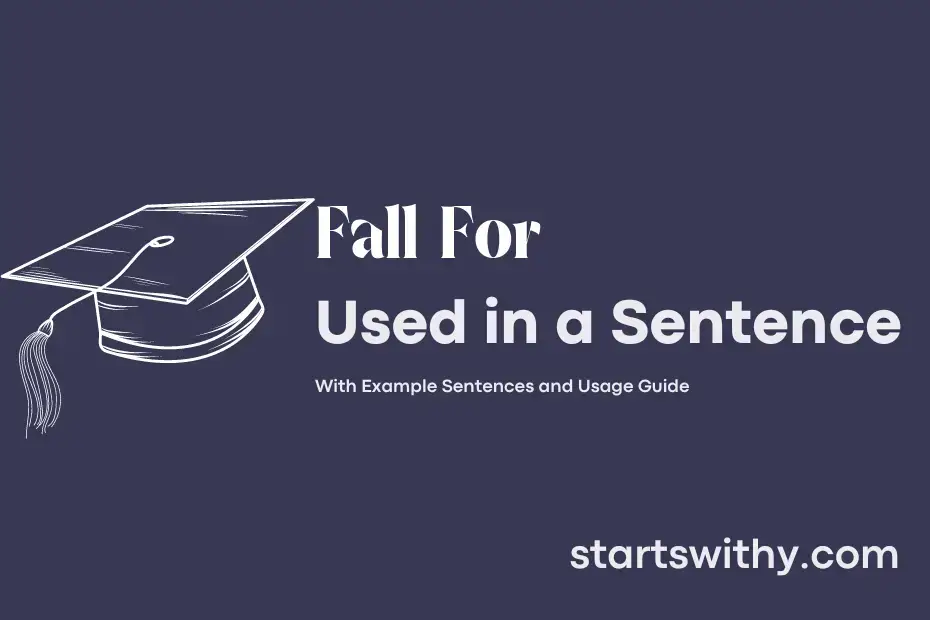 sentence with Fall For