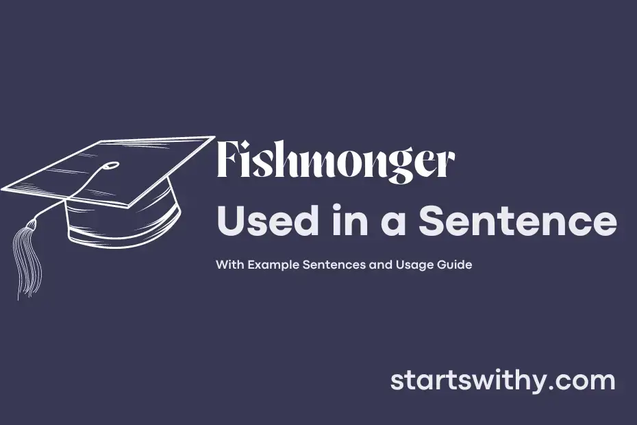 sentence with Fishmonger