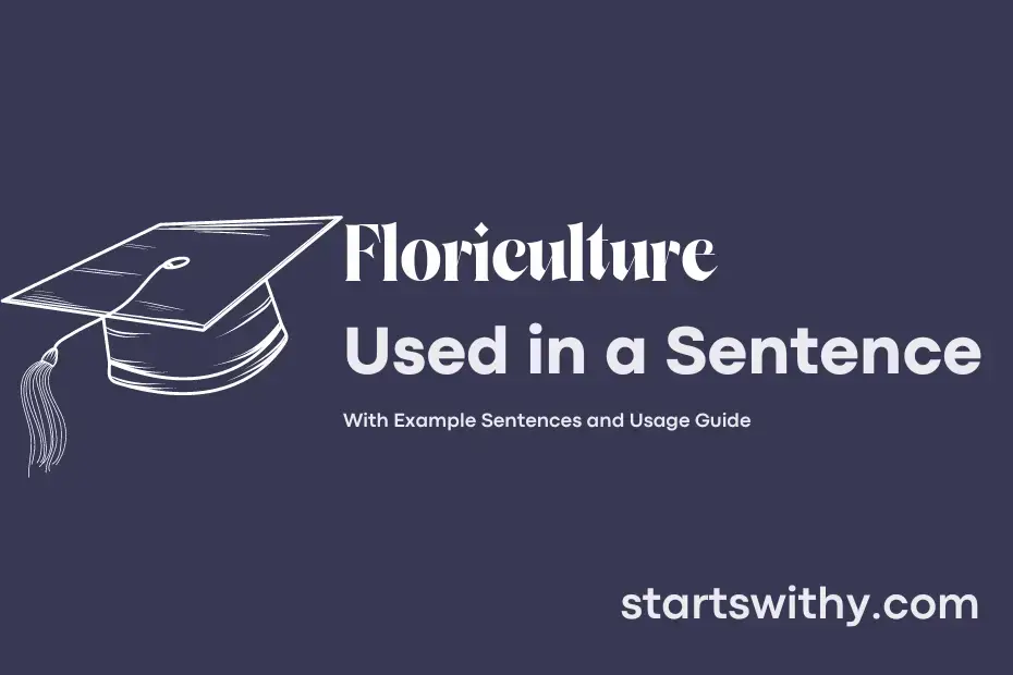 sentence with Floriculture