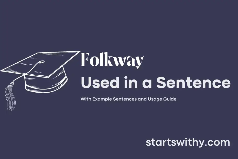 sentence with Folkway
