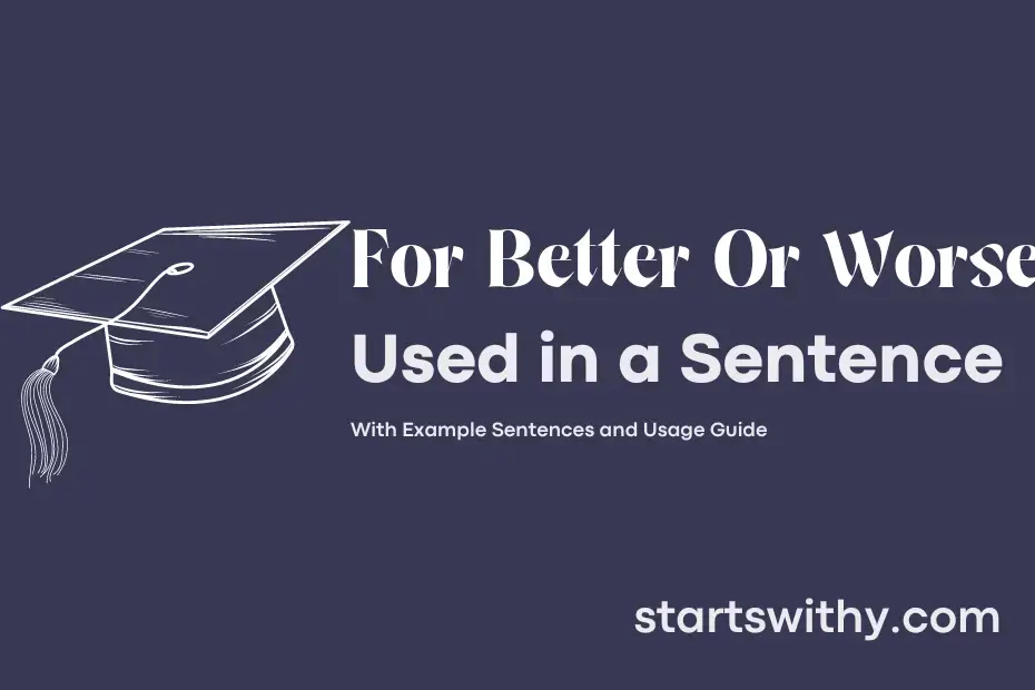 for-better-or-for-worse-meaning-with-useful-examples-7esl