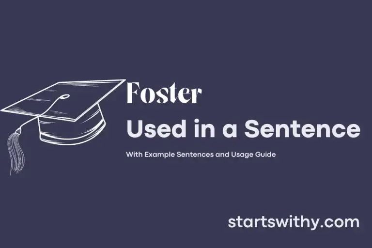 foster-in-a-sentence-examples-21-ways-to-use-foster