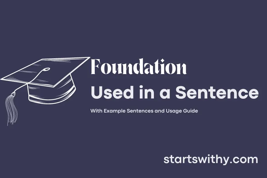 foundation-in-a-sentence-examples-21-ways-to-use-foundation