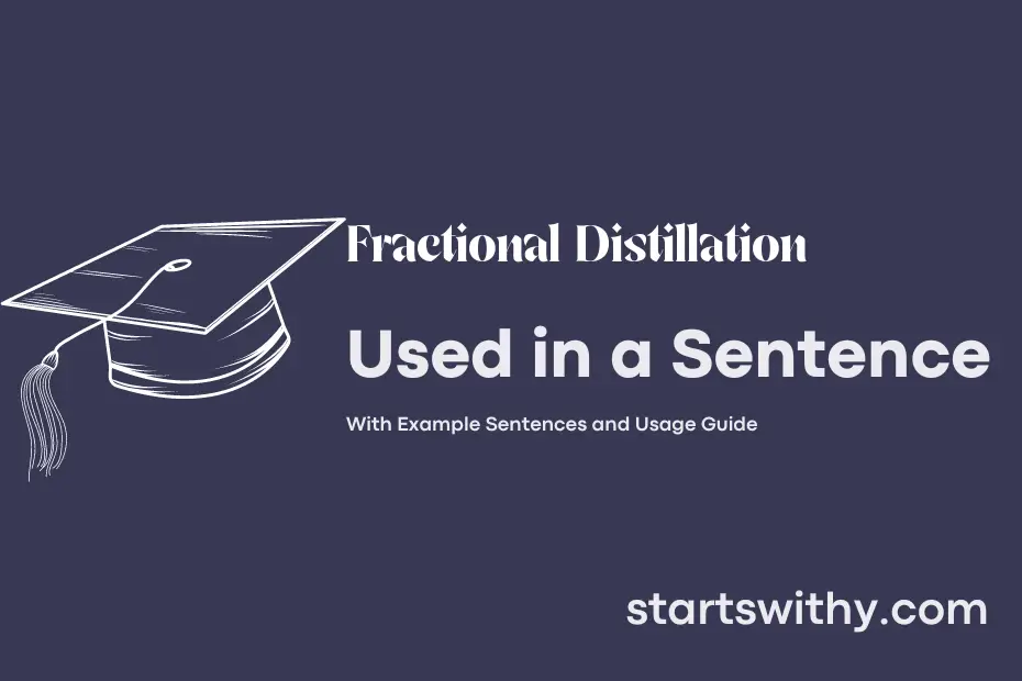 sentence with Fractional Distillation