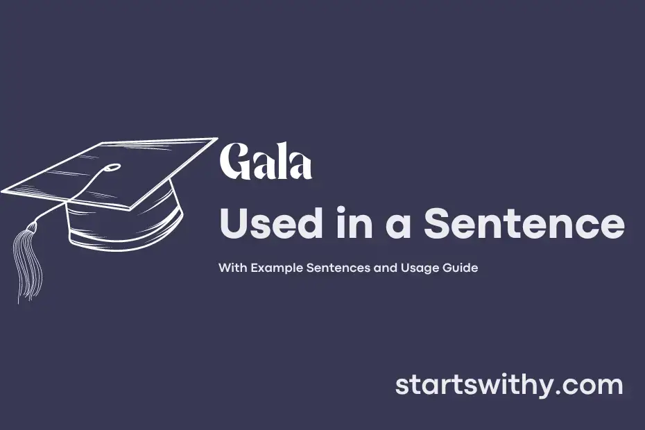 sentence with Gala