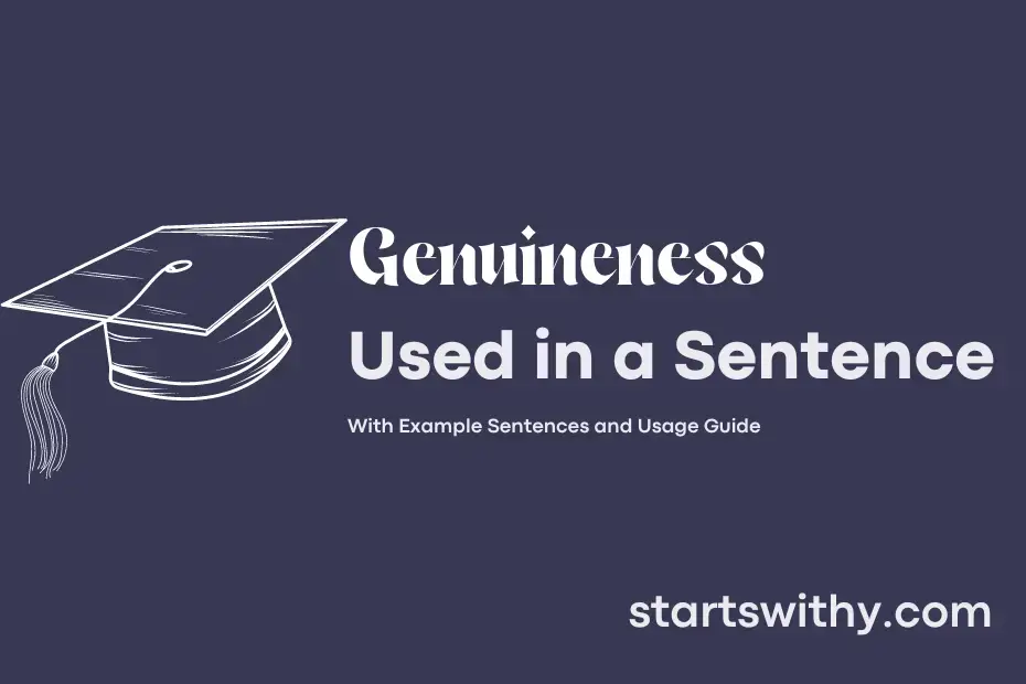 genuineness-in-a-sentence-examples-21-ways-to-use-genuineness