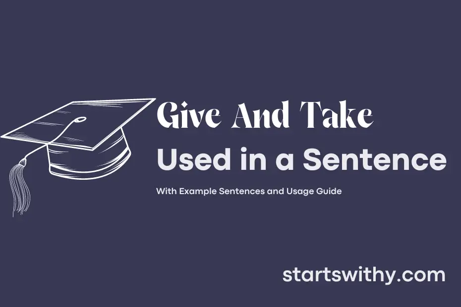 give-and-take-in-a-sentence-examples-21-ways-to-use-give-and-take