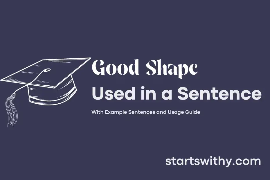 sentence with Good Shape
