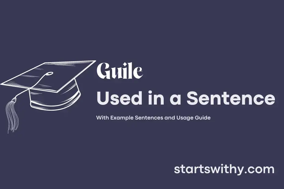 sentence with Guile