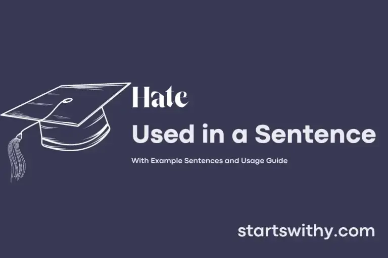 hate-in-a-sentence-examples-21-ways-to-use-hate