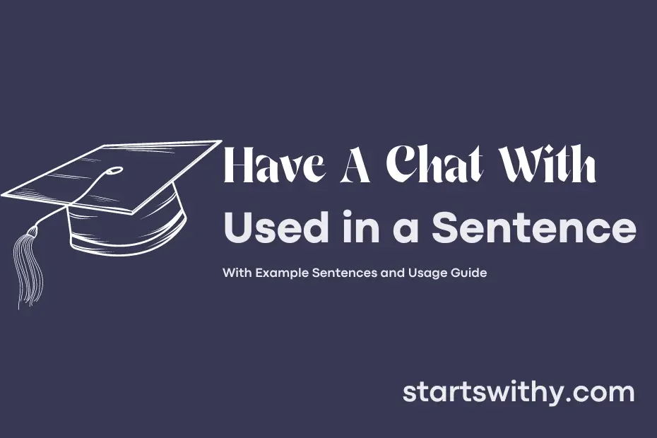 have-a-chat-with-in-a-sentence-examples-21-ways-to-use-have-a-chat-with