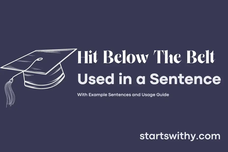 sentence with Hit Below The Belt