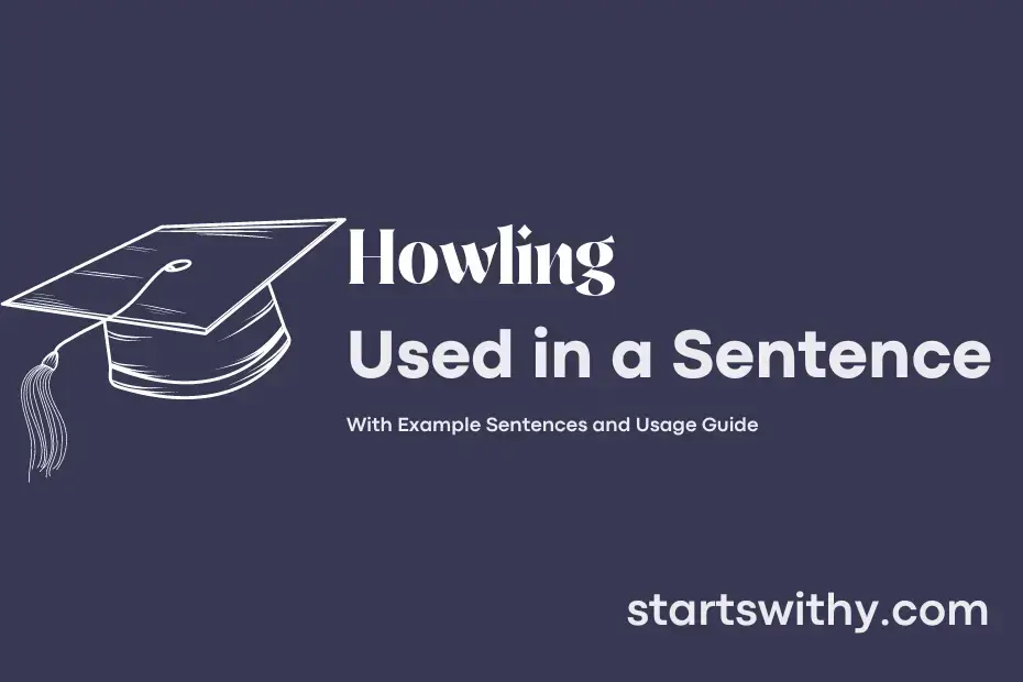 sentence with Howling