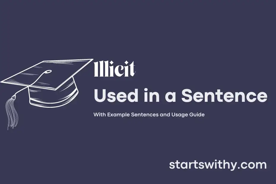 illicit-in-a-sentence-examples-21-ways-to-use-illicit