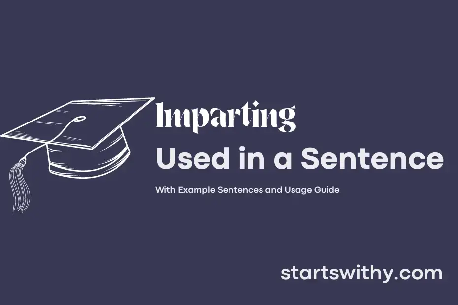 sentence with Imparting