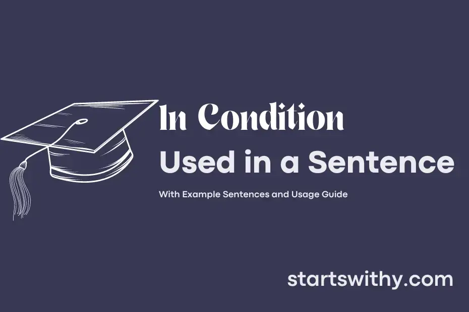 sentence with In Condition