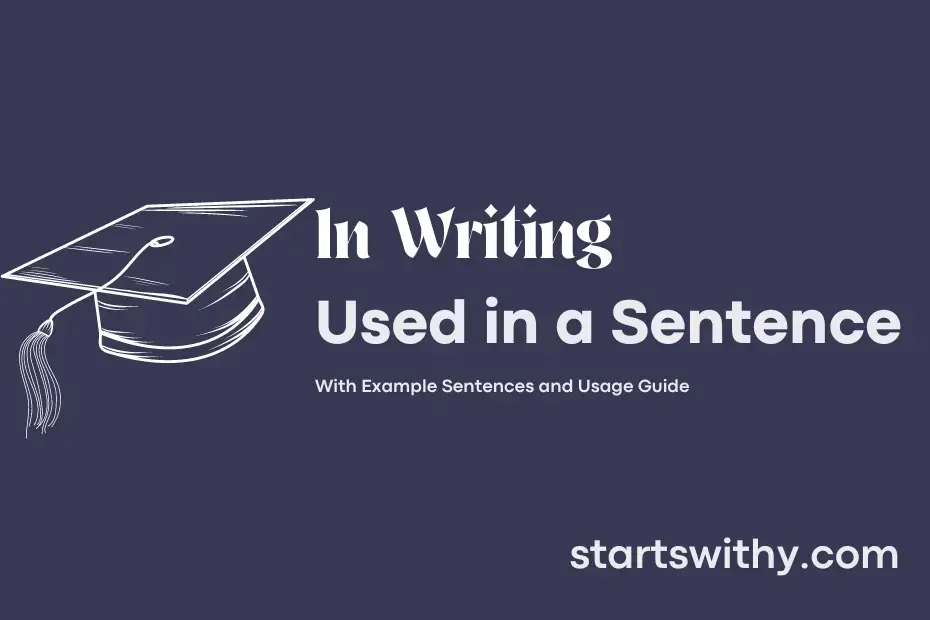 in-writing-in-a-sentence-examples-21-ways-to-use-in-writing