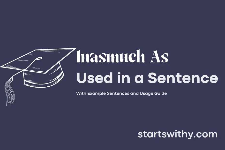 sentence with Inasmuch As