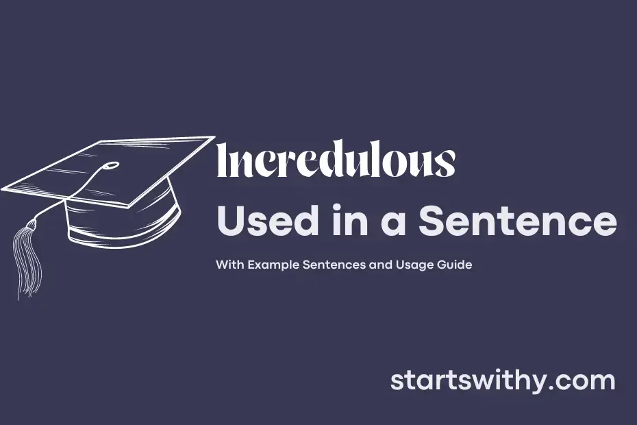 incredulous-in-a-sentence-examples-21-ways-to-use-incredulous