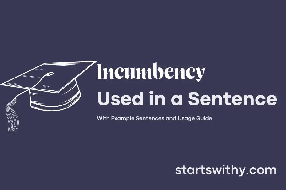sentence with Incumbency