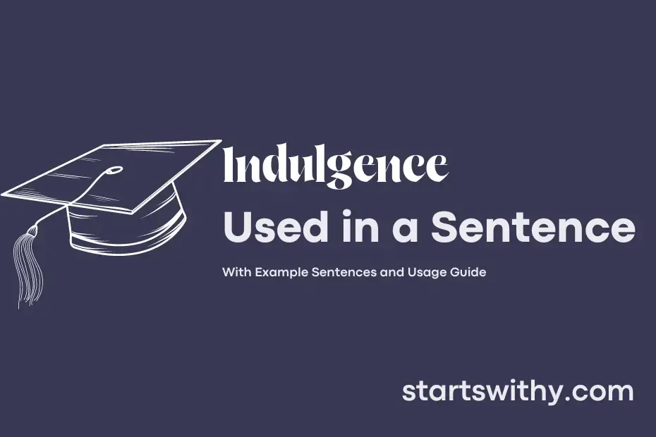 sentence with Indulgence