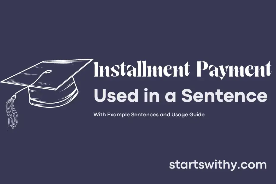 installment-payment-in-a-sentence-examples-21-ways-to-use-installment