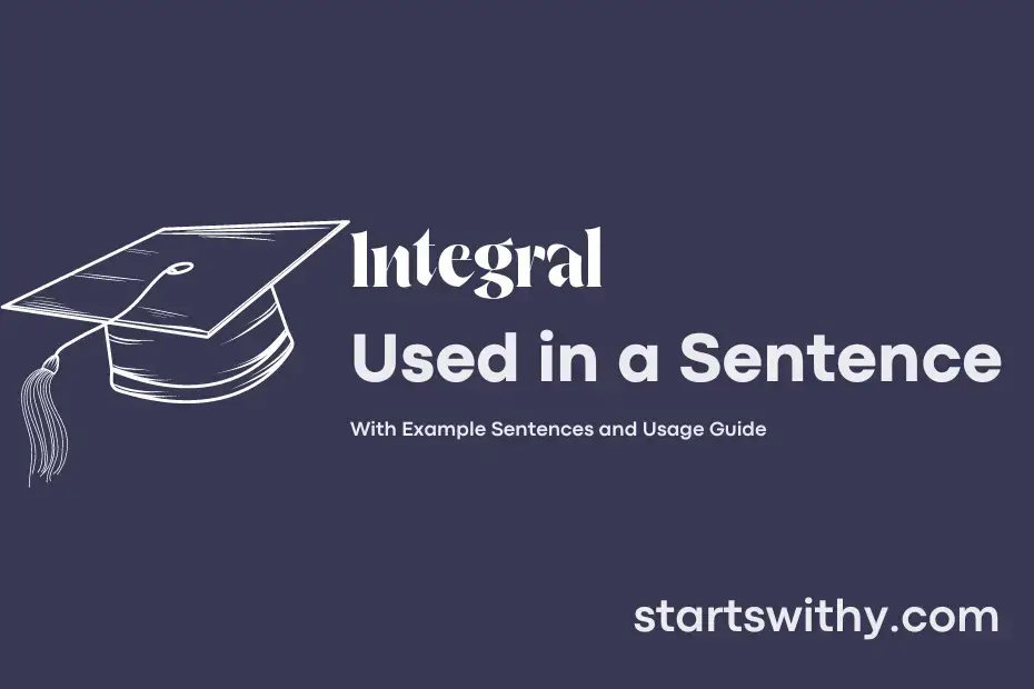 integral-in-a-sentence-examples-21-ways-to-use-integral