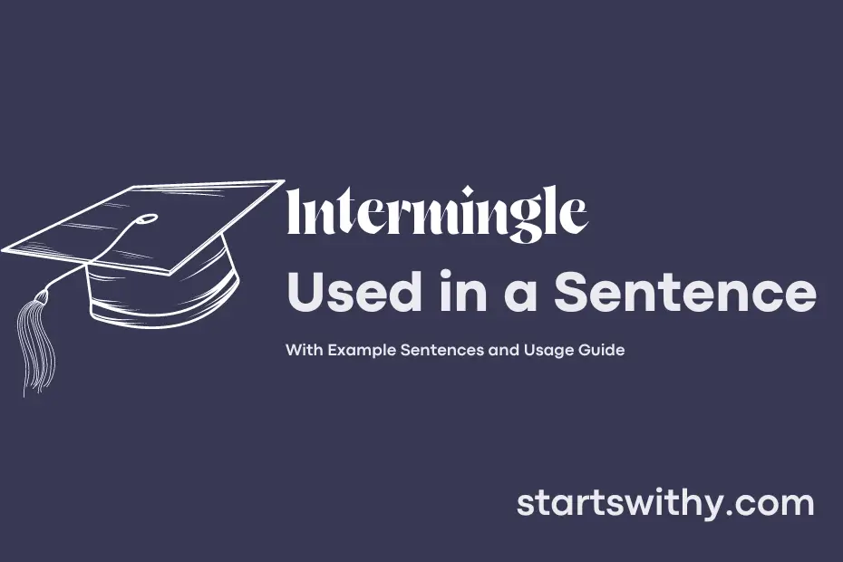 sentence with Intermingle