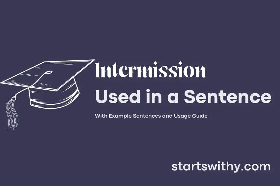 sentence with Intermission