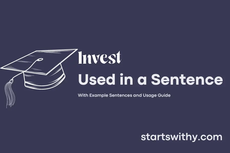  INVEST In A Sentence Examples 21 Ways To Use Invest