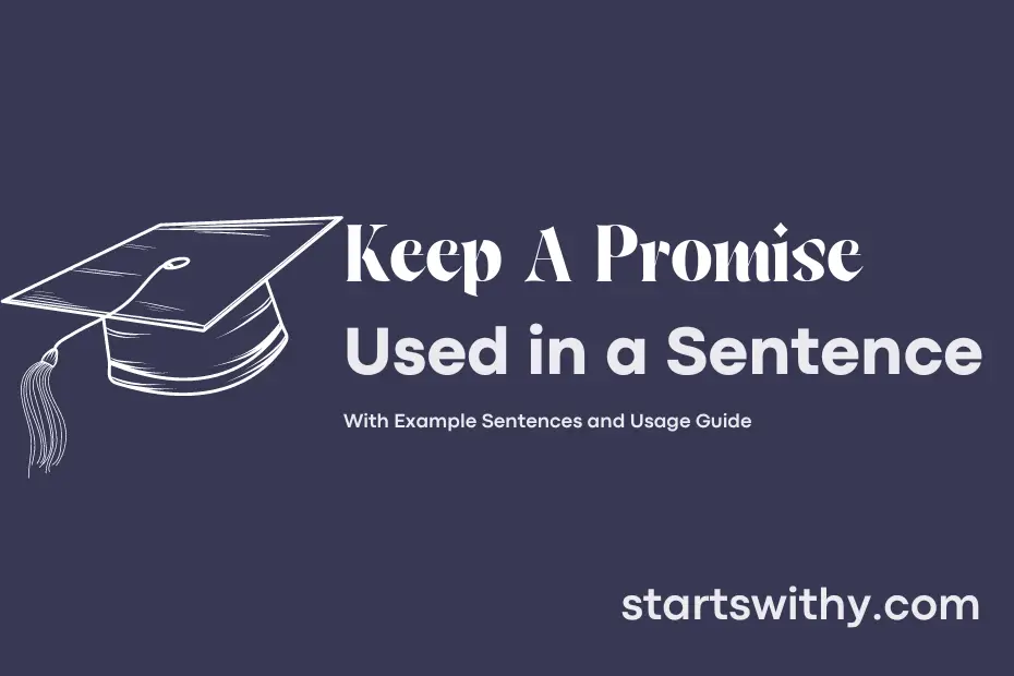 sentence with Keep A Promise