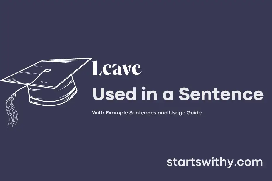 sentence with Leave