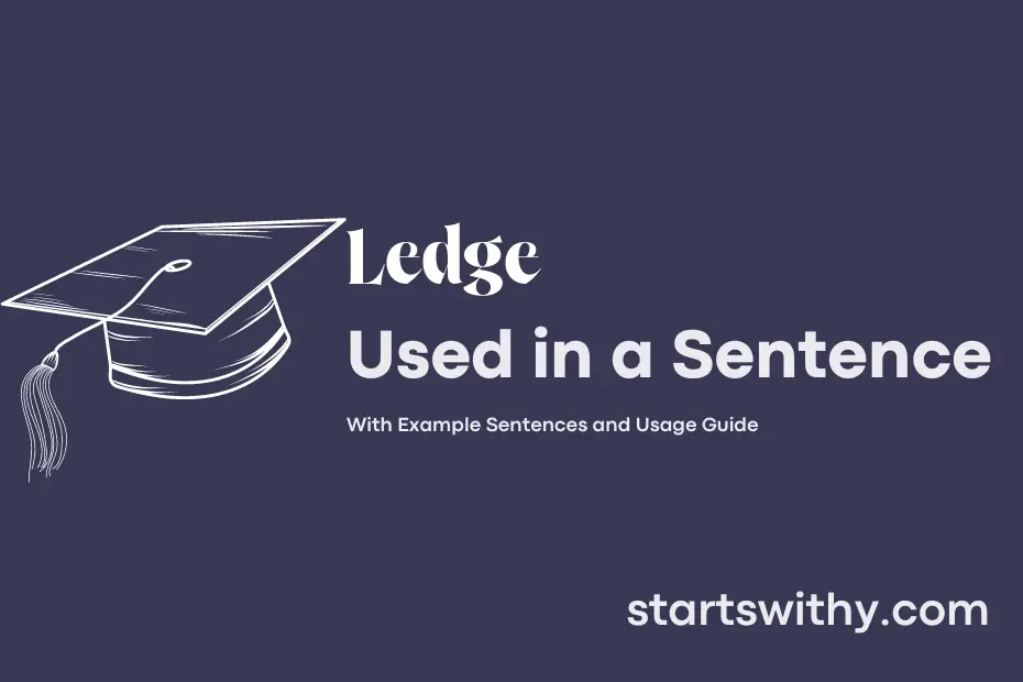 sentence with Ledge