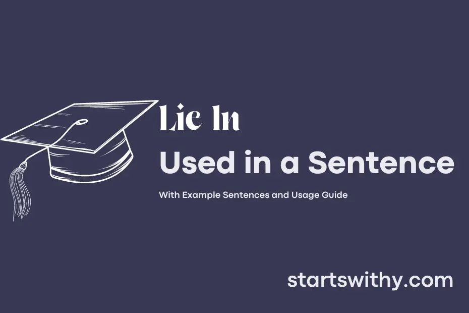 sentence with Lie In
