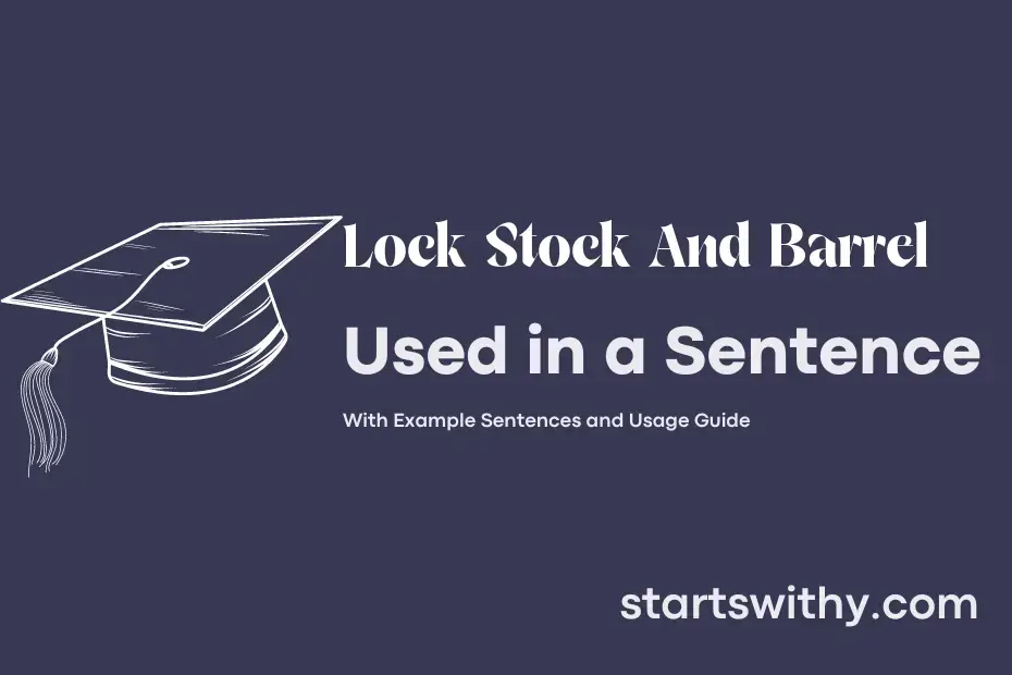 lock-stock-and-barrel-in-a-sentence-examples-21-ways-to-use-lock-stock