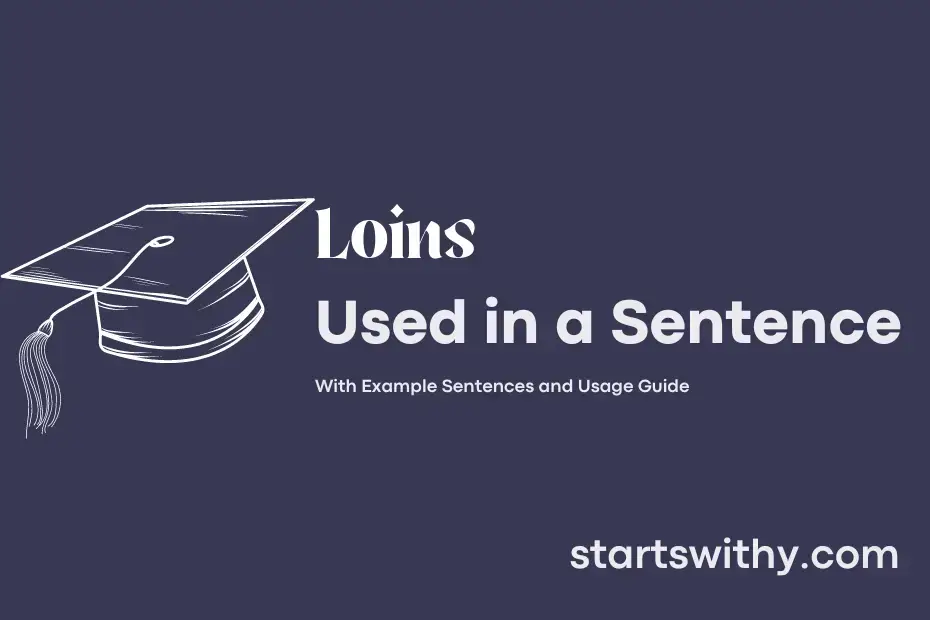 sentence with Loins