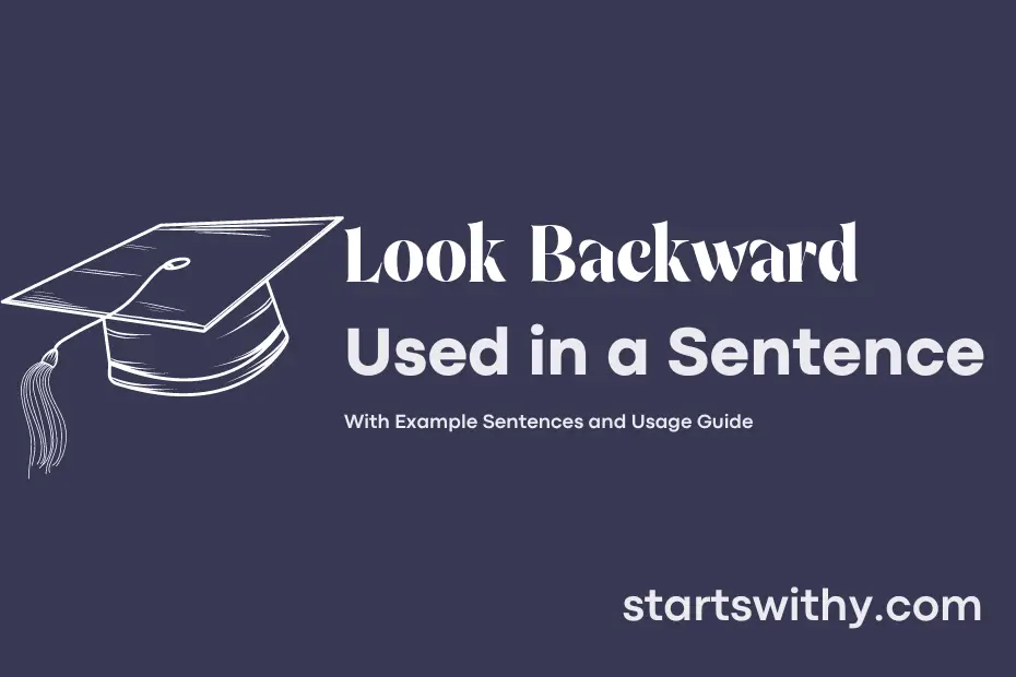 sentence with Look Backward