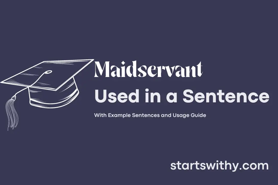 sentence with Maidservant