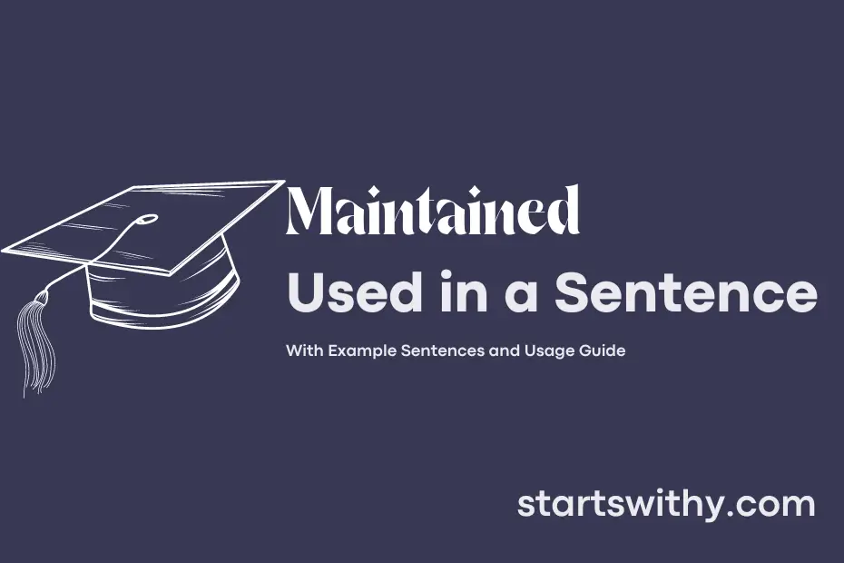 sentence with Maintained