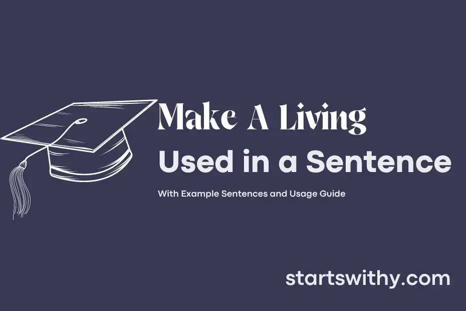 sentence with Make A Living