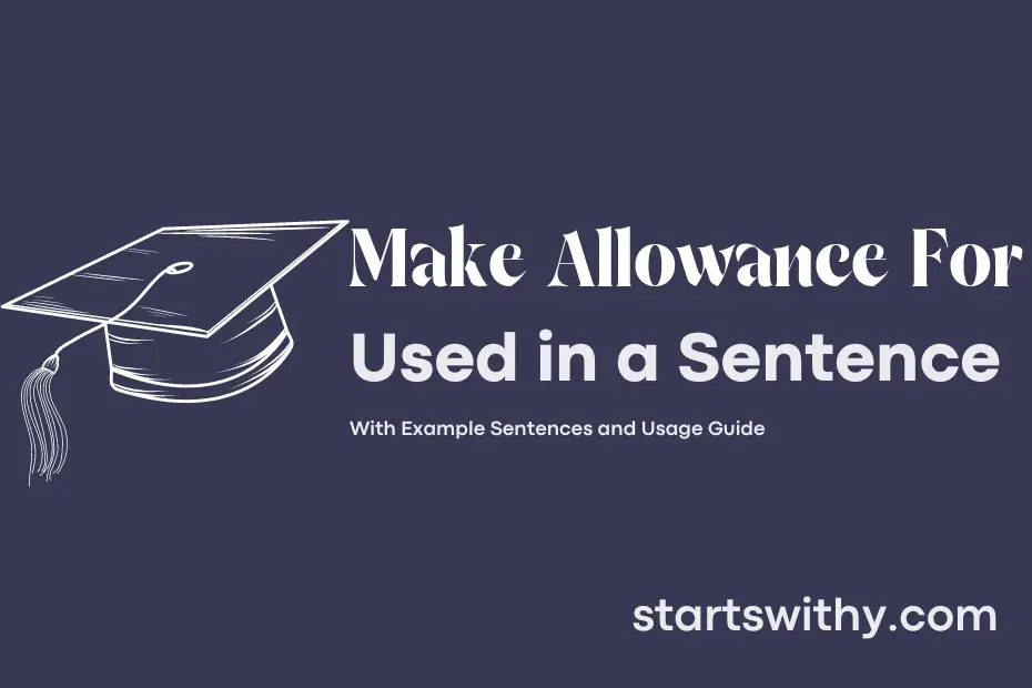 make-allowance-for-in-a-sentence-examples-21-ways-to-use-make