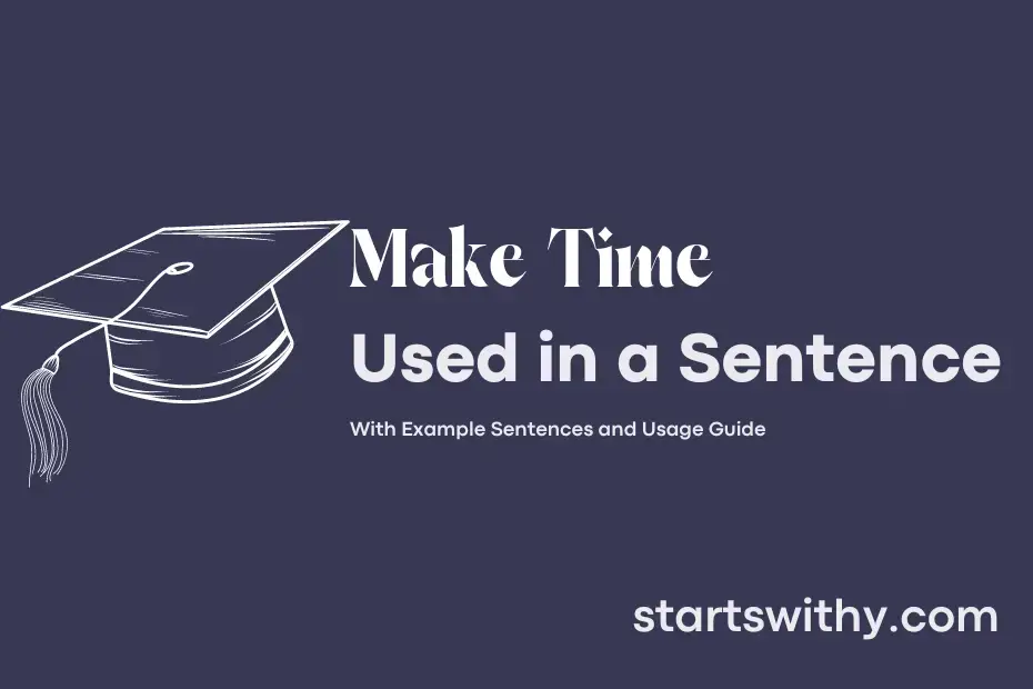 Sentence with Make Time