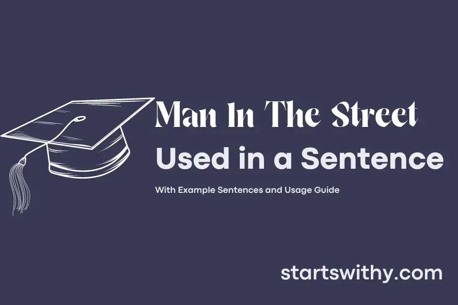 Sentence with Man In The Street
