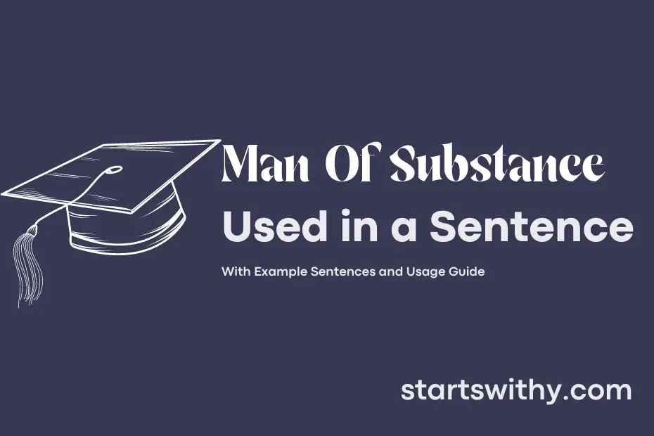 Sentence with Man Of Substance