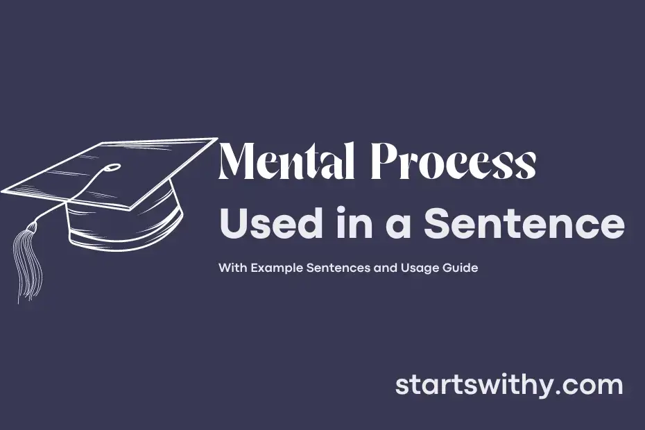 mental-process-in-a-sentence-examples-21-ways-to-use-mental-process