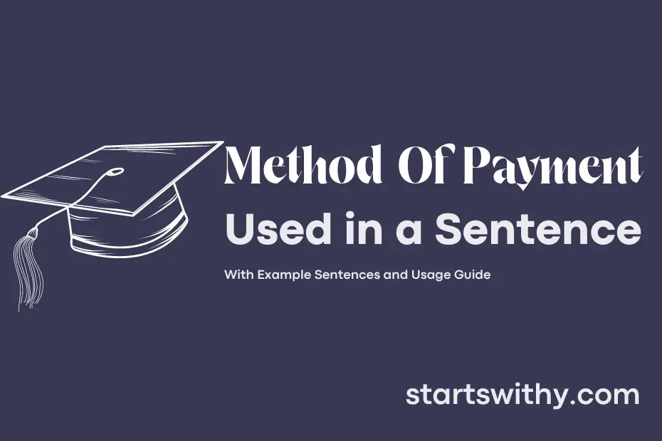 method-of-payment-in-a-sentence-examples-21-ways-to-use-method-of-payment