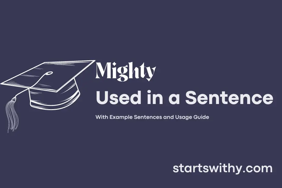 mighty-in-a-sentence-examples-21-ways-to-use-mighty