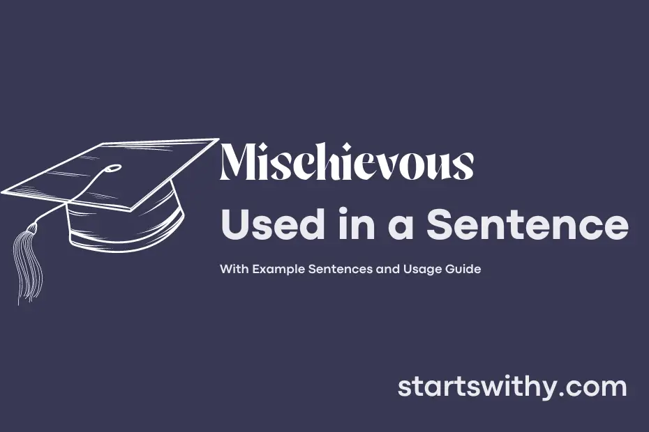 Sentence with Mischievous