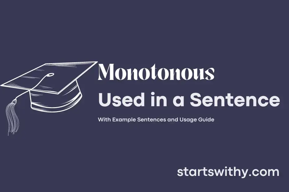 Sentence with Monotonous